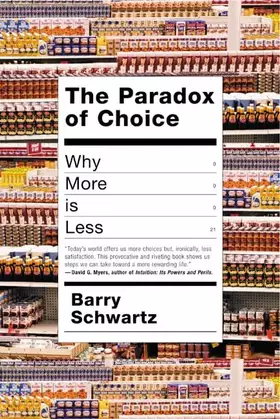 Couverture du produit · The Paradox of Choice: Why More Is Less