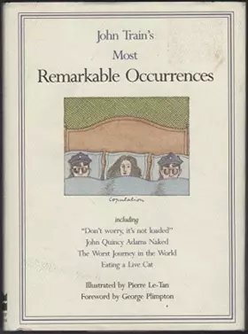 Couverture du produit · John Train's Most Remarkable Occurrences