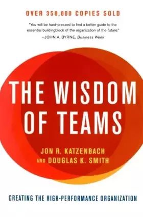 Couverture du produit · The Wisdom of Teams: Creating the High-Performance Organization