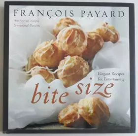 Couverture du produit · Bite Size: Elegant Recipes for Entertaining