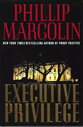 Couverture du produit · Executive Privilege: A Novel