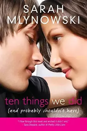 Couverture du produit · Ten Things We Did (and Probably Shouldn't Have)