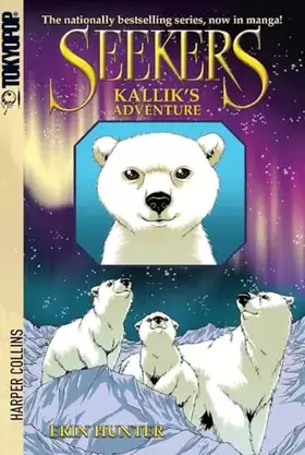 Couverture du produit · Seekers: Kallik's Adventure (Seekers Manga)