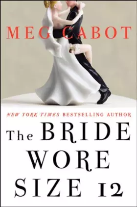 Couverture du produit · The Bride Wore Size 12: A Novel