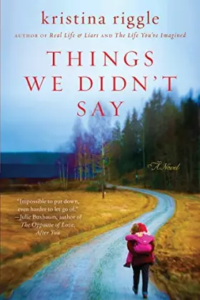Couverture du produit · Things We Didn't Say: A Novel