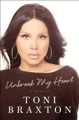 Couverture du produit · Unbreak My Heart: A Memoir