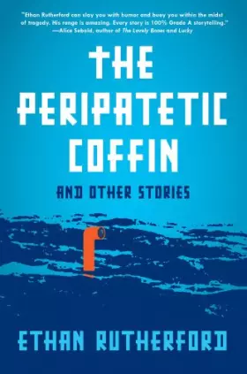 Couverture du produit · The Peripatetic Coffin and Other Stories