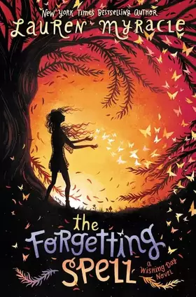 Couverture du produit · The Forgetting Spell (Wishing Day, 2)