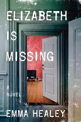 Couverture du produit · Elizabeth Is Missing