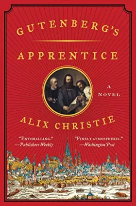 Couverture du produit · Gutenberg's Apprentice: A Novel