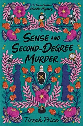 Couverture du produit · Sense and Second-Degree Murder (Jane Austen Murder Mysteries, 2)