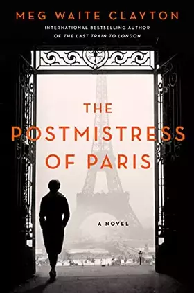 Couverture du produit · The Postmistress of Paris: A Novel