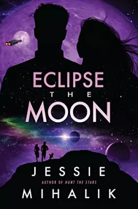 Couverture du produit · Eclipse the Moon: A Novel (Starlight's Shadow, 2)
