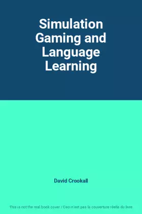Couverture du produit · Simulation Gaming and Language Learning