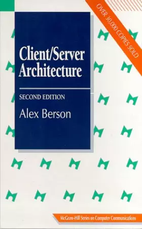 Couverture du produit · CLIENT/SERVER ARCHITECTURE. 2nd edition, édition en anglais