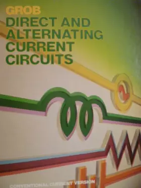 Couverture du produit · Direct and Alternating Current Circuits