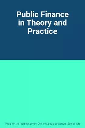 Couverture du produit · Public Finance in Theory and Practice