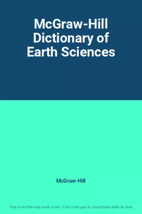 Couverture du produit · McGraw-Hill Dictionary of Earth Sciences