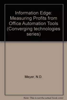 Couverture du produit · Information Edge: Measuring Profits from Office Automation Tools