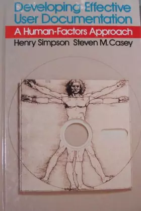 Couverture du produit · Developing Effective User Documentation: A Human Factors Approach