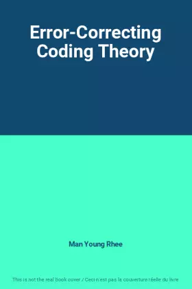 Couverture du produit · Error-Correcting Coding Theory