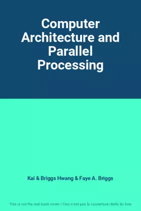 Couverture du produit · Computer Architecture and Parallel Processing