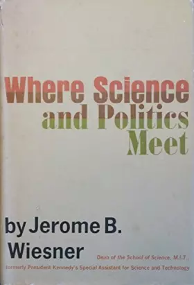 Couverture du produit · Where Science and Politics Meet