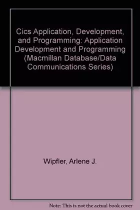 Couverture du produit · Cics: Application Development and Programming
