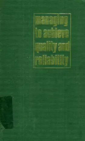 Couverture du produit · Managing to Achieve Quality and Reliability