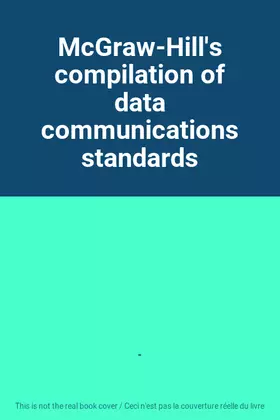 Couverture du produit · McGraw-Hill's compilation of data communications standards