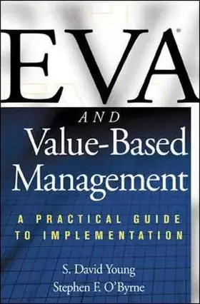 Couverture du produit · EVA and Value-Based Management: A Practical Guide to Implementation