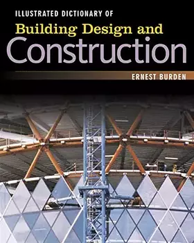 Couverture du produit · Illustrated Dictionary of Building Design and Construction