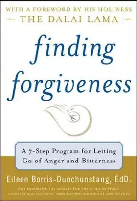 Couverture du produit · Finding Forgiveness: A Seven-Step Program for Letting Go of Anger and Bitterness