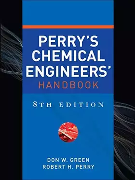 Couverture du produit · Perry's Chemical Engineers' Handbook, Eighth Edition