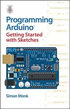 Couverture du produit · Programming Arduino: Getting Started With Sketches