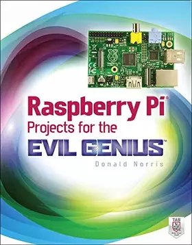 Couverture du produit · Raspberry Pi Projects for the Evil Genius