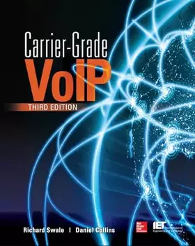 Couverture du produit · Carrier Grade Voice Over IP, Third Edition