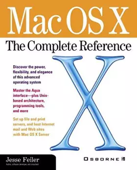 Couverture du produit · Mac OS X: The Complete Reference
