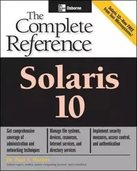 Couverture du produit · Solaris 10 The Complete Reference