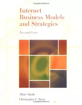 Couverture du produit · Internet Business Models and Strategies: Text and Cases