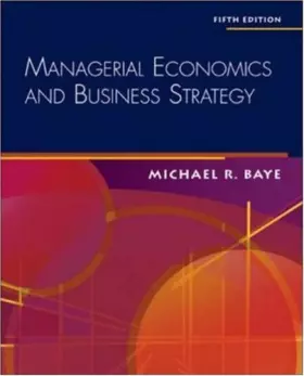 Couverture du produit · Managerial Economics And Business Strategy