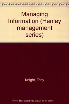 Couverture du produit · Managing Information: Information Systems for Today's General Manager