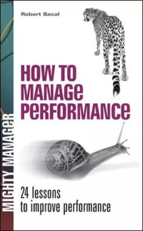 Couverture du produit · How to Manage Performance: 24 Lessons for Improving Performance