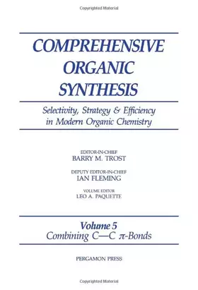 Couverture du produit · Combining C-C ?-Bonds: Volume 5 (Comprehensive Organic Synthesis)