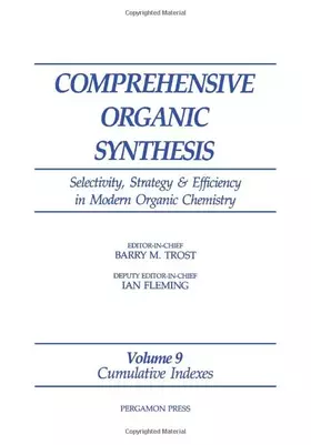Couverture du produit · Cumulative Indexes: Selectivity, Strategy and Efficiency in Modern Organic Chemistry