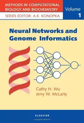 Couverture du produit · Neural Networks and Genome Informatics (Volume 1) (Methods in Computational Biology and Biochemistry, Volume 1)