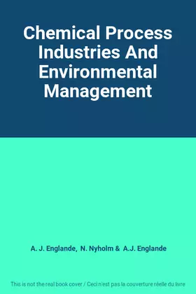 Couverture du produit · Chemical Process Industries And Environmental Management