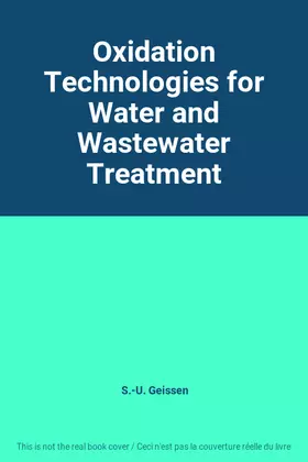 Couverture du produit · Oxidation Technologies for Water and Wastewater Treatment