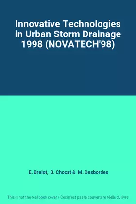 Couverture du produit · Innovative Technologies in Urban Storm Drainage 1998 (NOVATECH'98)