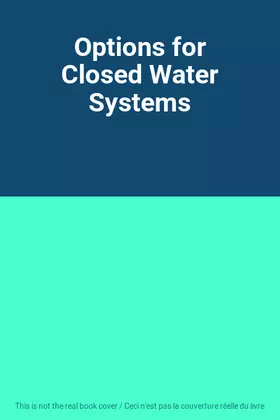 Couverture du produit · Options for Closed Water Systems